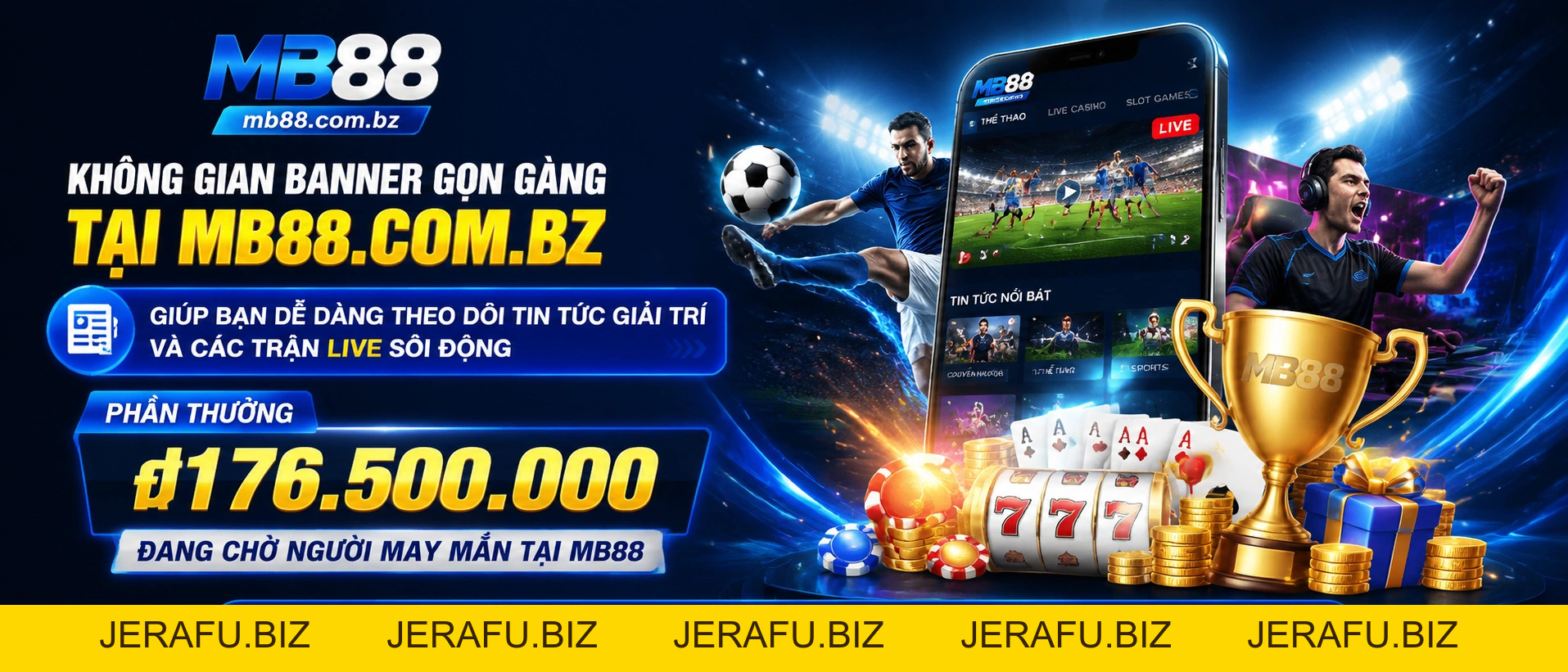 Khuyến mãi người chiến thắng - jerafu.biz