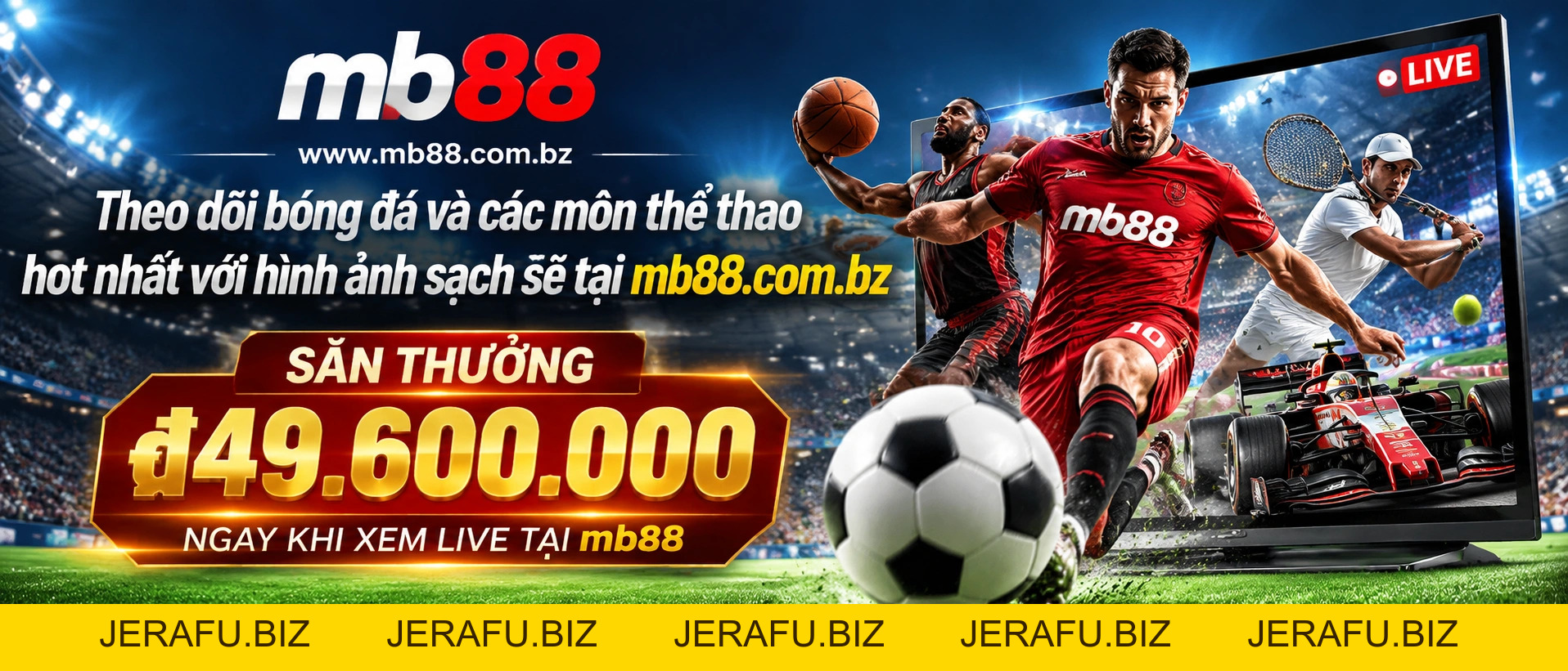 Thể thao trực tuyến cập nhật nhanh tại MB88 - jerafu.biz