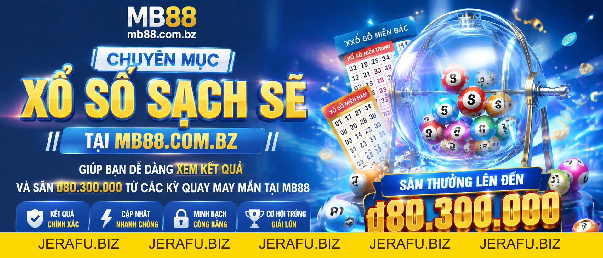 Xổ Số MB88: Kết Quả Nhanh, Chính Xác Hôm Nay - jerafu.biz